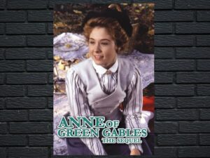 -Anne of Green Gables: The Sequel (1987)-<br>The Original Movie
