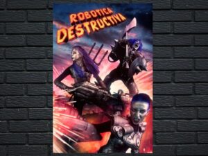 -Robotica Destructiva (2023)-<br>The Original Movie
