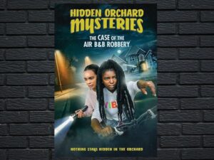 -Hidden Orchard Mysteries: The Case of the Air B and B Robbery (2020)-<br>The Original Movie