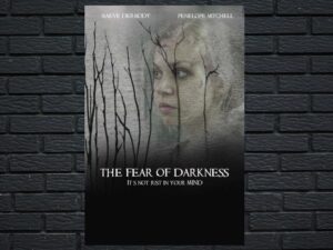 -The Fear of Darkness (2015)-<br>The Original Movie