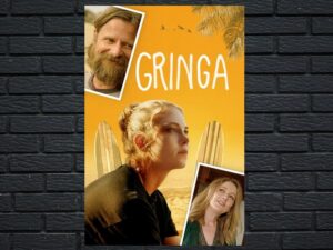 -Gringa (2023)-<br>The Original Movie