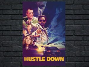 -Hustle Down (2021)-<br>The Original Movie