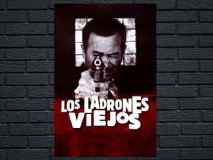 -Old Thieves: The Legend of Artegio (2007)-<br>The Original Movie