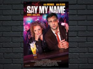 -Say My Name (2018)-<br>The Original Movie