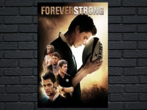 -Forever Strong (2008)-<br>The Original Movie