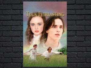 -Tuck Everlasting (2002)-<br>The Original Movie