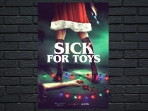 -Sick for Toys (2018)-<br>The Original Movie