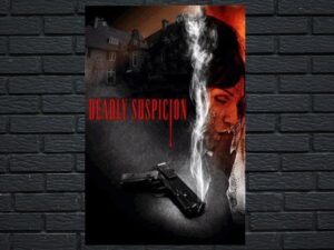 -Deadly Suspicion (2008)-<br>The Original Movie
