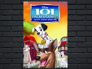 -101 Dalmatians II: Patch's London Adventure (2003)-<br>The Original Movie