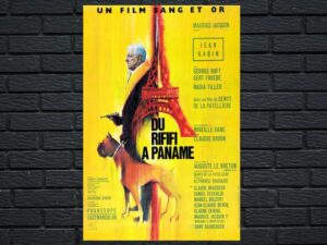 -Rififi, The Upper Hand, Du Rififi A Paname (1965)-<br>The Original Movie