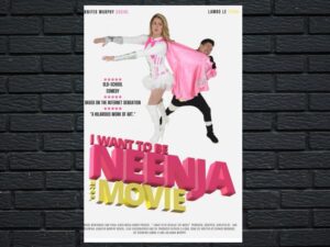 -I Want to Be Neenja the Movie (2023)-<br>The Original Movie