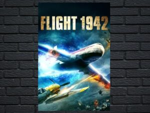 -Flight World War II (2015)-<br>The Original Movie