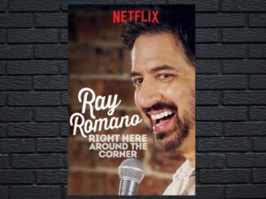 -Ray Romano: Right Here, Around The Corner (2019)-<br>The Original Movie