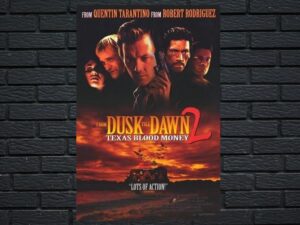 -From Dusk Till Dawn 2 Texas Blood Money (1999)-<br>The Original Movie