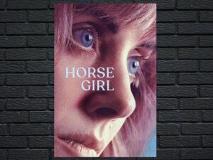 -Horse Girl (2020)-<br>The Original Movie