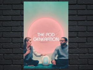 -The Pod Generation (2023)-<br>The Original Movie
