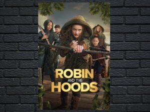 -Robin and the Hoods (2024)-<br>The Original Movie
