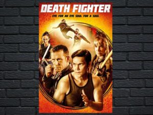 -Death Fighter (2017)-<br>The Original Movie
