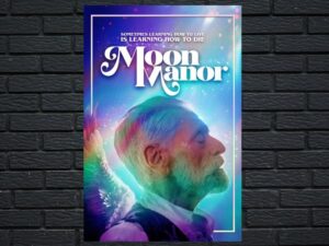 -Moon Manor (2021)-<br>The Original Movie