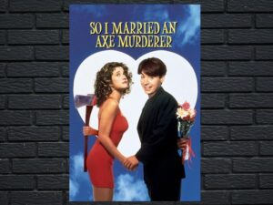 -So I Married an Axe Murderer (1993)-<br>The Original Movie