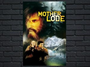 -Mother Lode (1982)-<br>The Original Movie