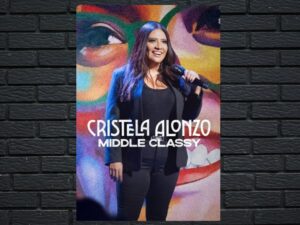 -Cristela Alonzo: Middle Classy (2022)-<br>The Original Movie