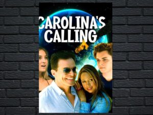 -Carolina's Calling (2021)-<br>The Original Movie