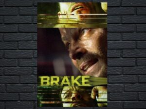 -Brake (2012)-<br>The Original Movie