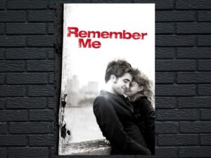 -Remember Me (2010)-<br>The Original Movie