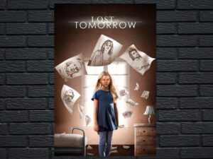 -Lost in Tomorrow (2023)-<br>The Original Movie