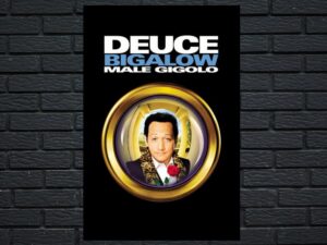 -Deuce Bigalow: Male Gigolo (1999)-<br>The Original Movie
