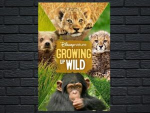 -Growing Up Wild (2016)-<br>The Original Movie