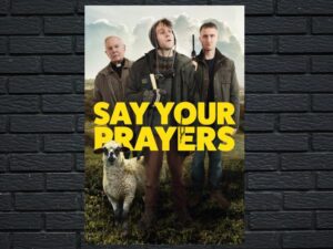 -Say Your Prayers (2020)-<br>The Original Movie