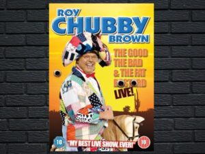 -Roy Chubby Brown: The Good, The Bad & The Fat Bastard (2007)-<br>The Original Movie