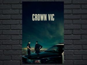 -Crown Vic (2019)-<br>The Original Movie