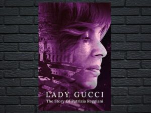 -Lady Gucci: The Story Of Patrizia Reggiani (2020) (EN Subs)-<br>The Original Movie