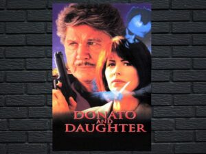 -Donato and Daughter (1993)-<br>The Original Movie