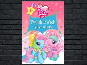 -My Little Pony: Twinkle Wish Adventure (2009)-<br>The Original Movie
