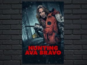 -Hunting Ava Bravo (2022)-<br>The Original Movie