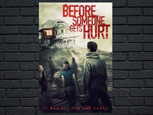 -Before Someone Gets Hurt (2019)-<br>The Original Movie