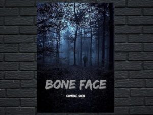 -Bone Face (2025)-<br>The Original Movie