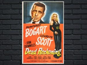 -Dead Reckoning (1947)-<br>The Original Movie