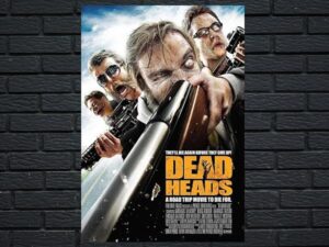 -DeadHeads (2011)-<br>The Original Movie