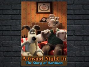 -A Grand Night In: The Story Of Aardman (2015)-<br>The Original Movie