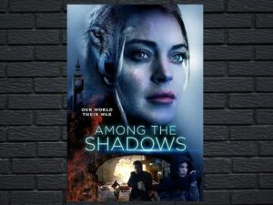 -Among the Shadows (2019)-<br>The Original Movie