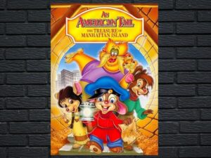 -An American Tail: The Treasure Of Manhattan Island (1998)-<br>The Original Movie