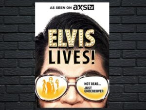 -Elvis Lives! (2016)-<br>The Original Movie