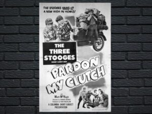 -Pardon My Clutch (1948)-<br>The Original Movie