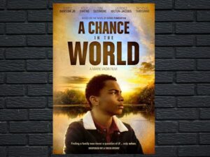 -A Chance in the World (2017)-<br>The Original Movie