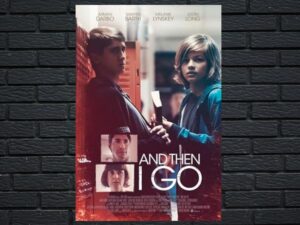 -And Then I Go (2017)-<br>The Original Movie
